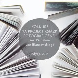 III edycja Konkursu na projekt książki fotograficznej
